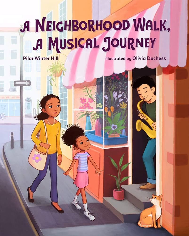 A Neighborhood Walk book cover featuring a mother and child watching a man play saxophone outside of a shop.